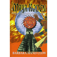 Barbara Hand Clow Mayakoden (inbunden)