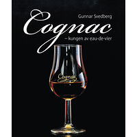 Gunnar Svedberg Cognac : kungen av eau-de-vier (inbunden)