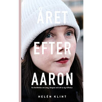 Helén Klint Året efter Aaron : en berättelse om sorg, längtan och att ta sig tillbaka (bok, danskt band)