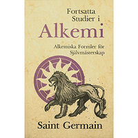 Germain Saint Fortsatta studier i Alkemi (häftad)