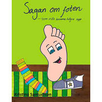 Kristina Samuelson Sagan om foten (inbunden)