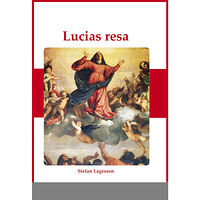 Stefan Lagrosen Lucias resa (bok, kartonnage)