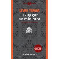 Uwe Timm I skuggan av min bror (pocket)