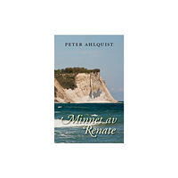 Peter Ahlquist Minnet av Renate (bok, kartonnage)