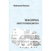 Mohamed Hocine Maghnia Orättfärdigheten (bok, storpocket)