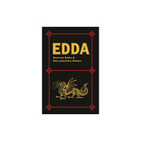 Snorre Sturlasson Edda: Snorres Edda & Den poetiska Eddan (häftad)