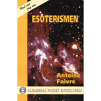 Antoine Faivre Esoterismen (pocket)