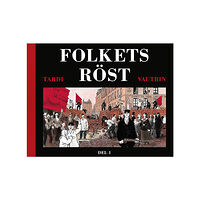 Jacques Tardi Folkets röst. D 1 (inbunden)