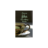 Nour Al-houda Kanjo Över en fika kan allting hända (bok, kartonnage)