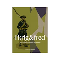 Västmanlands läns museum I krig & fred : berättelser om försvaret i Västmanland (häftad)