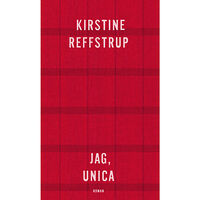 Kirstine Reffstrup Jag, Unica (bok, danskt band)