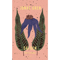 Jonas Gren Dälden, där de blommar (bok, danskt band)