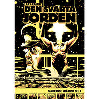 Lars Krantz Den svarta jorden : vandrande stjärnor. Del II (häftad)