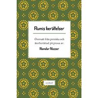 Jala al-Din Rumi Rumis berättelser (bok, danskt band)