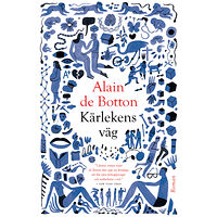 Alain de Botton Kärlekens väg (inbunden)