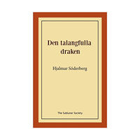 Hjalmar Söderberg Den talangfulla draken (häftad)