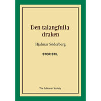 Hjalmar Söderberg Den talangfulla draken (stor stil) (häftad)