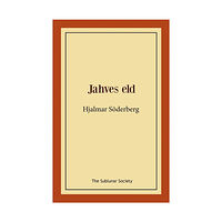 Hjalmar Söderberg Jahves eld (häftad)