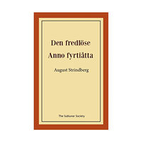 August Strindberg Den fredlöse ; Anno fyrtiåtta (häftad)