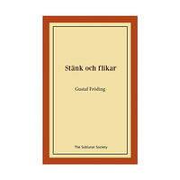 Gustaf Fröding Stänk och flikar (häftad)