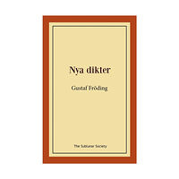 Gustaf Fröding Nya dikter (häftad)