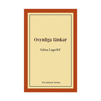 Selma Lagerlöf Osynliga länkar (häftad)