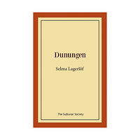 Selma Lagerlöf Dunungen : lustspel i fyra akter (häftad)