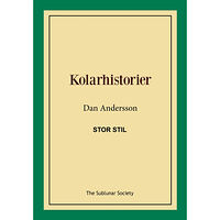 Dan Andersson Kolarhistorier (stor stil) (häftad)