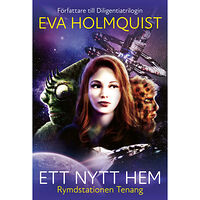 Eva Holmquist Ett nytt hem (häftad)