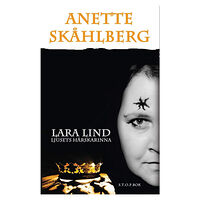 Anette Skåhlberg Ljusets härskarinna (häftad)