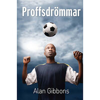 Alan Gibbons Proffsdrömmar (inbunden)