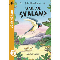 Julia Donaldson Var är svalan? (inbunden)