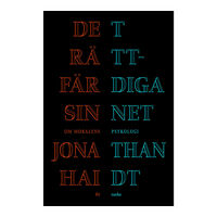 Jonathan Haidt Det rättfärdiga sinnet : om moralens psykologi (inbunden)