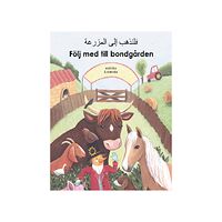 Kate Clynes Följ med till bondgården (arabiska och svenska) (bok, board book, ara)