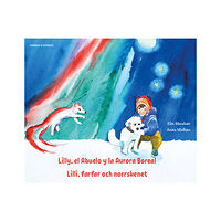 Elin Marakatt Lilli, farfar och norrskenet (spanska och svenska) (häftad, spa)