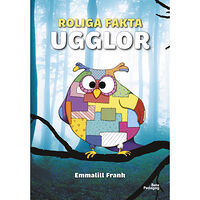 Emmalill Frank Roliga fakta - Ugglor (inbunden)