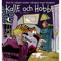 Bill Watterson Det är något under sängen som dreglar (häftad)