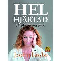 Josefin Lassbo Helhjärtad : så leder du en ny tid (bok, danskt band)