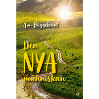 Ann Häggebrant Den nya människan (bok, danskt band)