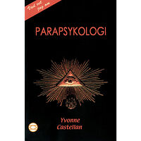 Yvonne Castellan Parapsykologi (häftad)