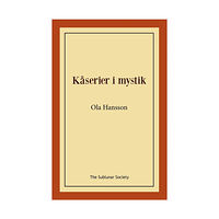 Ola Hansson Kåserier i mystik (häftad)