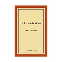 Ola Hansson På hemmets altare (häftad)