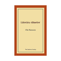 Ola Hansson Litterära silhuetter (häftad)