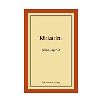 Selma Lagerlöf Körkarlen (häftad)