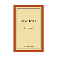 Ola Hansson Resan hem I (häftad)