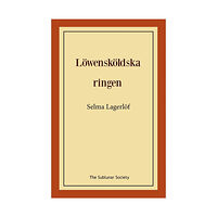 Selma Lagerlöf Löwensköldska ringen (häftad)