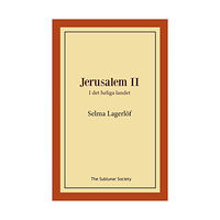 Selma Lagerlöf Jerusalem II: i det heliga landet (häftad)