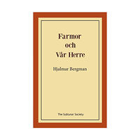 Hjalmar Bergman Farmor och Vår Herre (häftad)