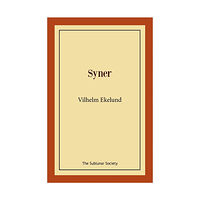 Vilhelm Ekelund Syner (häftad)