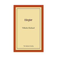 Vilhelm Ekelund Elegier (häftad)